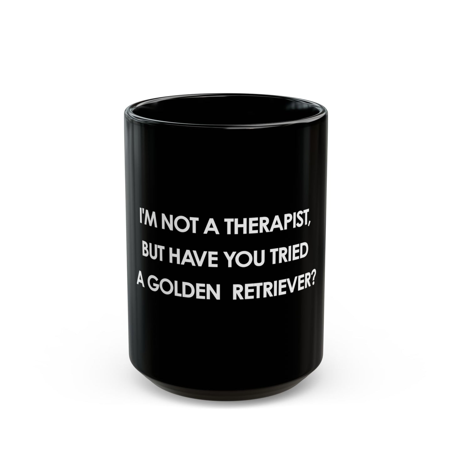 I'm not a therapist - Golden Retriever Mug