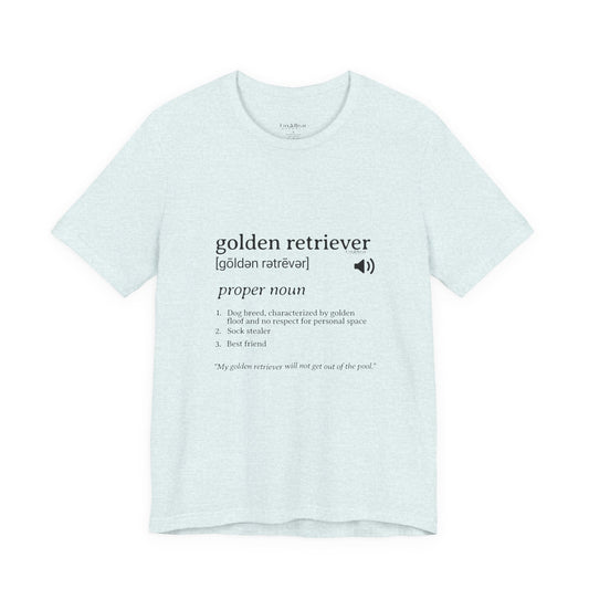 Golden in the Dictionary - Golden Retriever T-Shirt