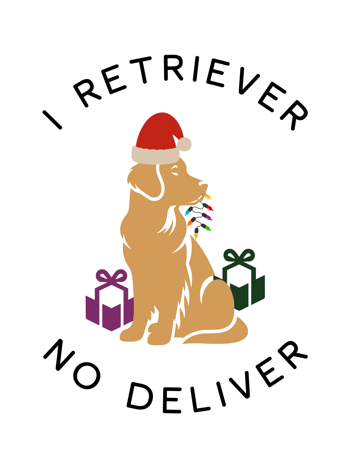 I Retriever No Deliver Greeting card